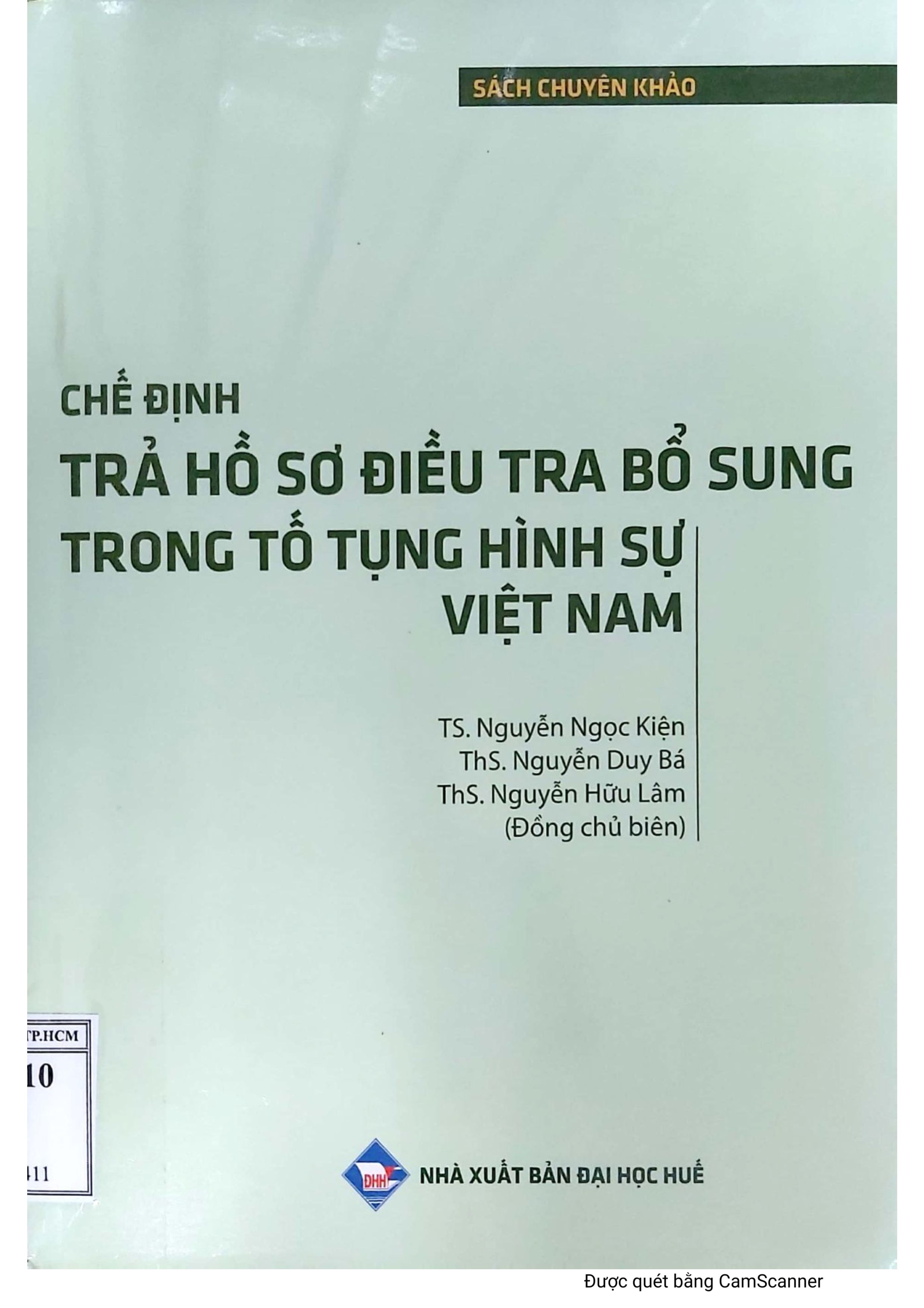 Chế định trả hồ sơ điều tra bổ sung trong tố ụng hình sự Việt Nam