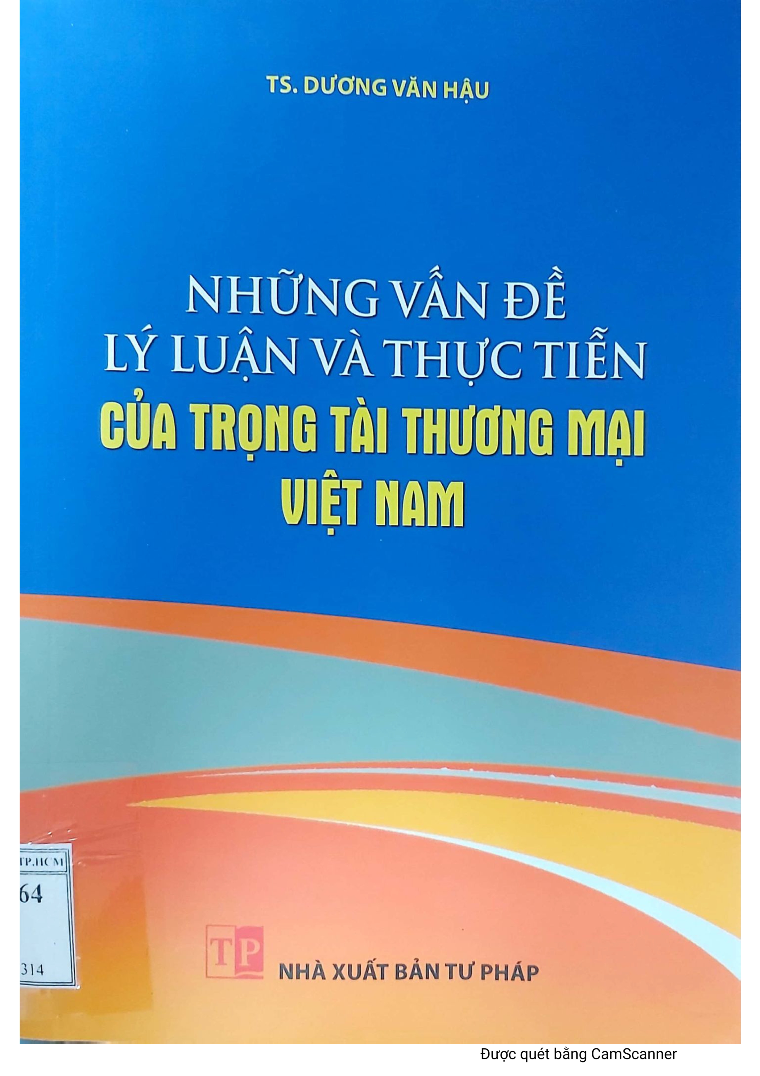 Những vấn đề lý luận và thực tiễn của trọng tài thương mại Việt Nam