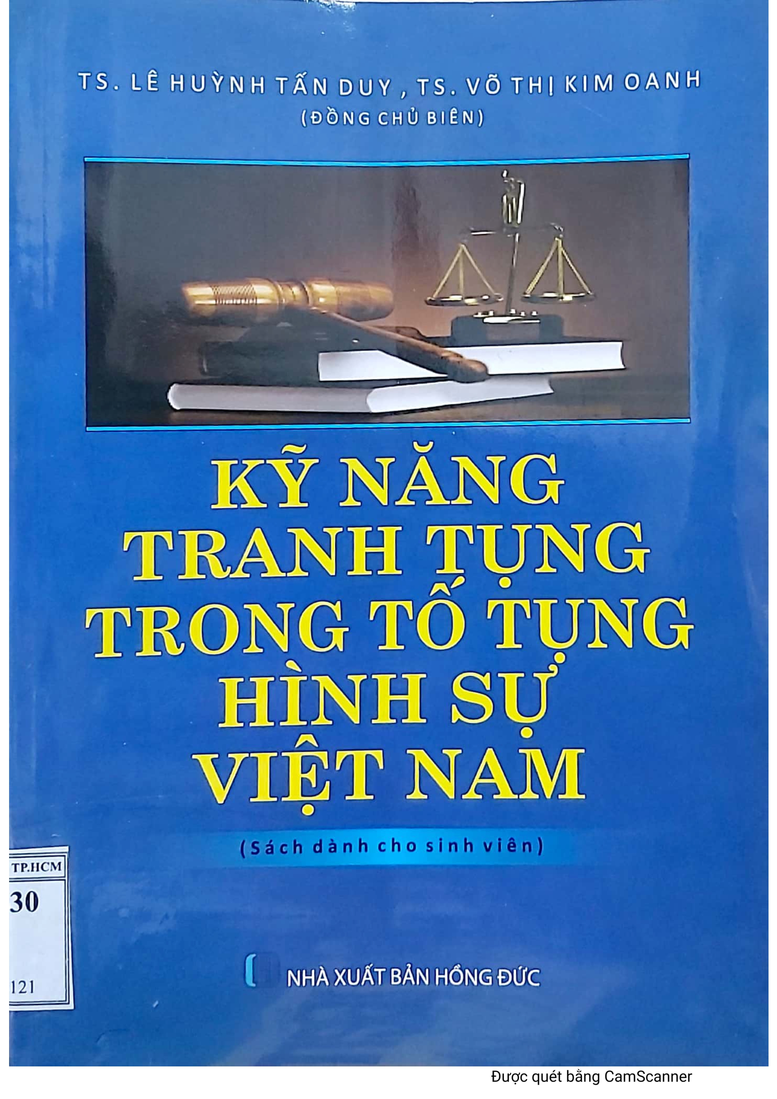 Kỹ năng tranh tụng trong tố tụng hình sự Việt Nam