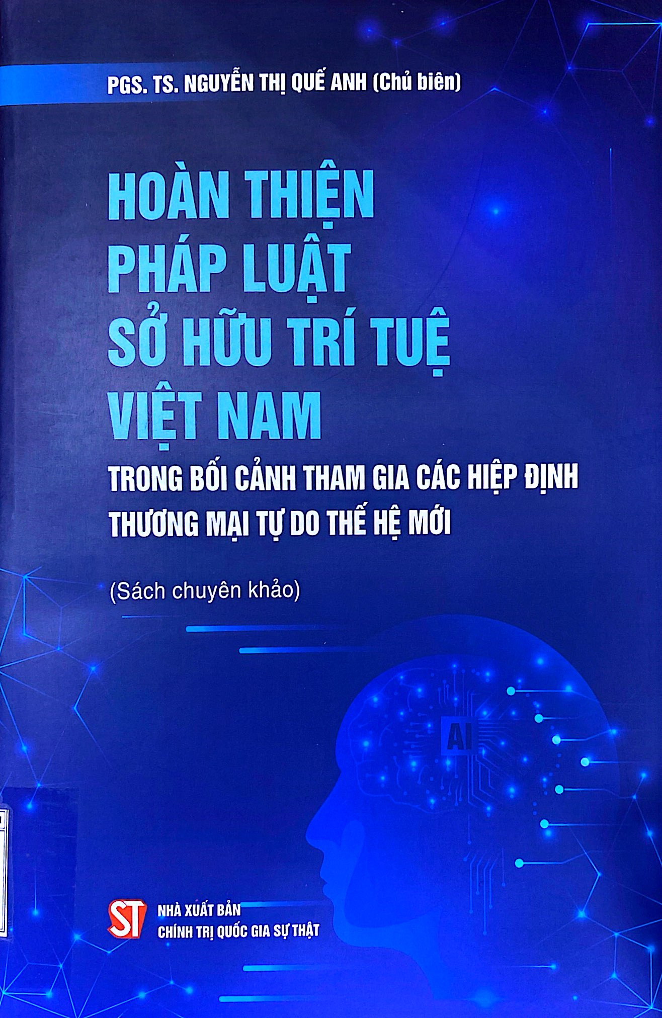 Hoàn thiện pháp luật sở hữu trí tuệ Việt Nam trong bối cảnh tham gia các hiệp định thương mại tự do thế hệ mới